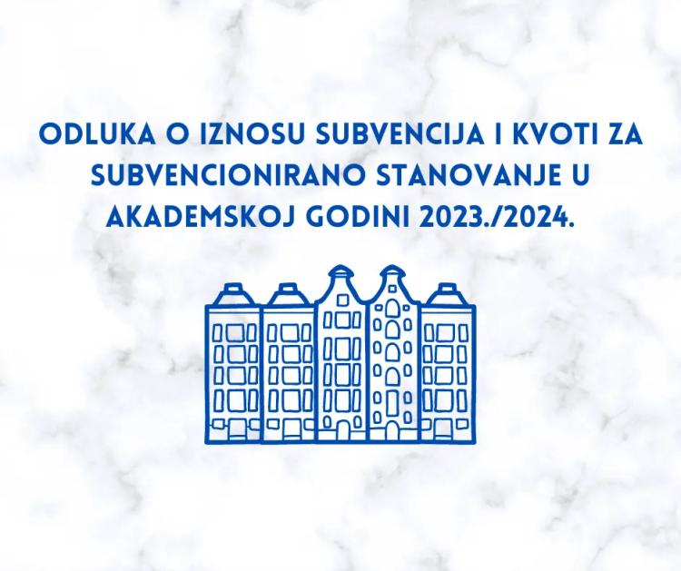 Odluka o iznosu subvencija i kvoti za subvencionirano stanovanje u akademskoj godini 2024/2025.